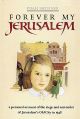 102149 Forever My Jerusalem